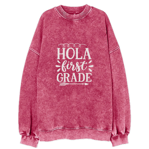 Hola First Grade Vintage Sweatshirt