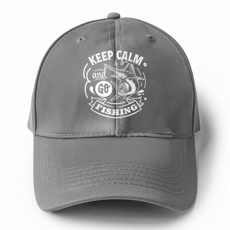 Keep calm and go fishing Hat