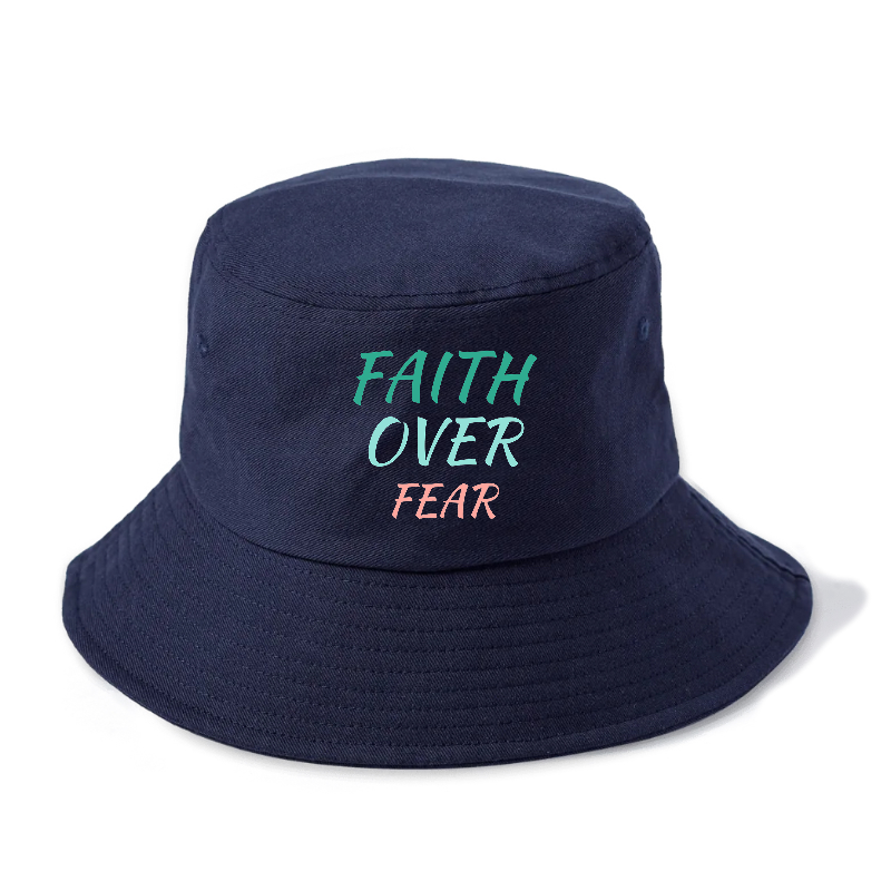 faith over fear Hat