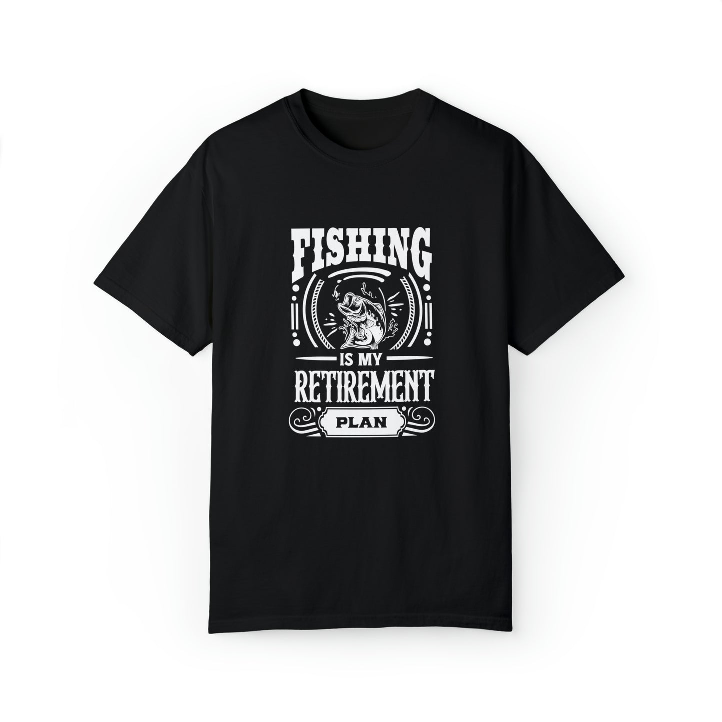 Fishing Is My Retirement Plan T-Shirt