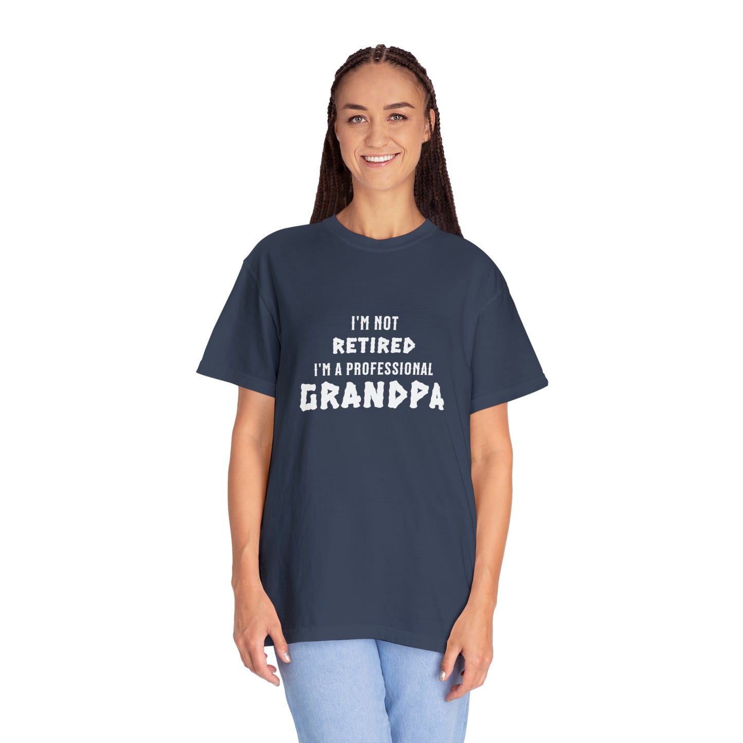 "I'm Not Retired, I'm a Professional Grandpa" T-Shirt: The Hat for Proud Grandfathers