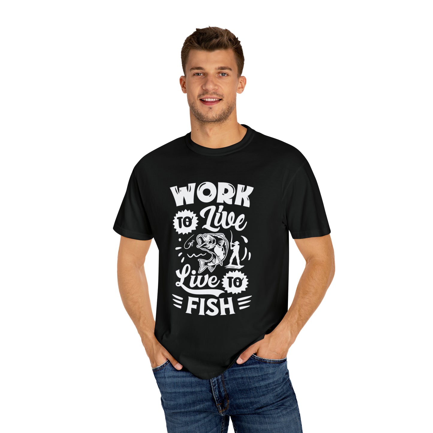 Fisherman's Life: Work to Live, Live to Fish T-Shirt