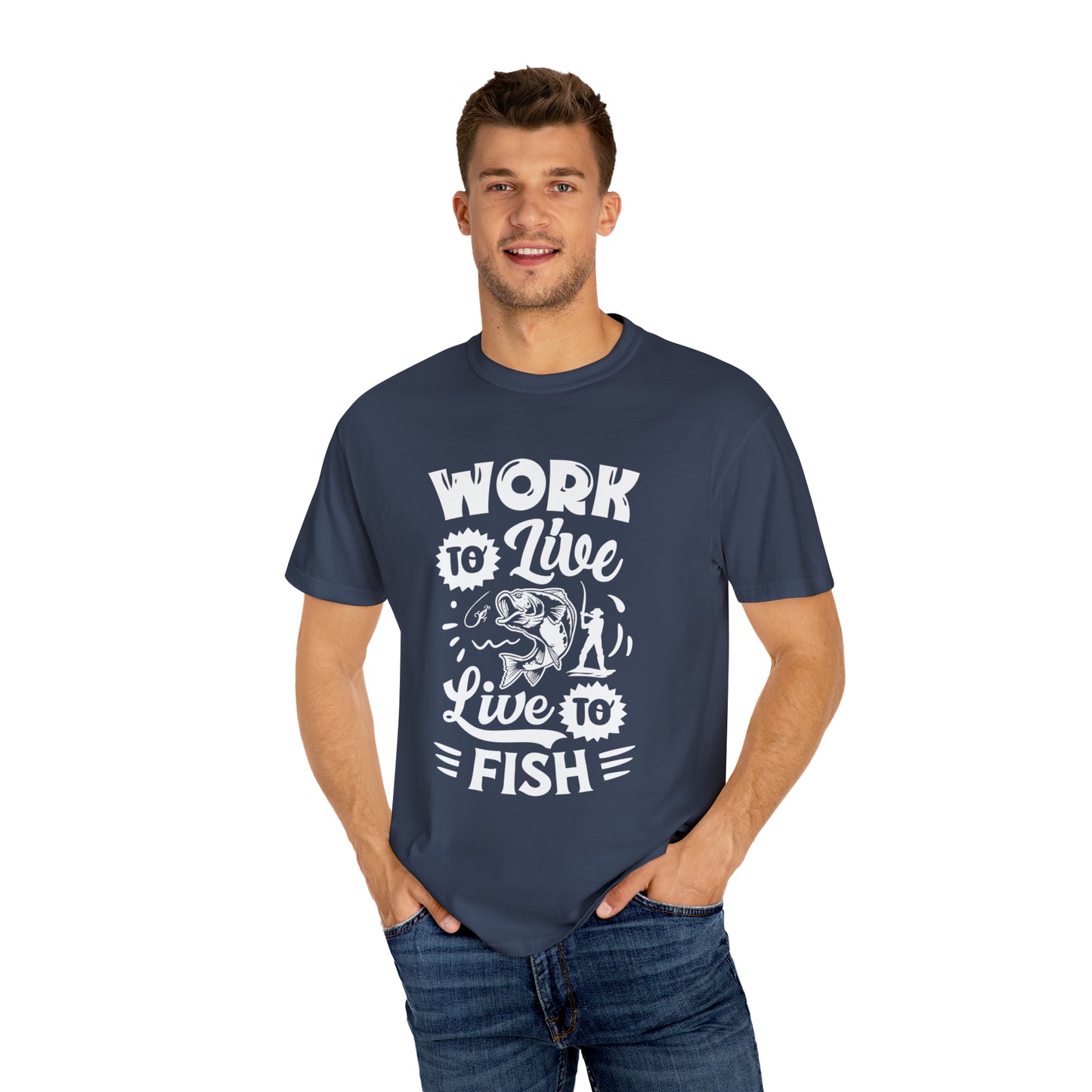 Fisherman's Life: Work to Live, Live to Fish T-Shirt