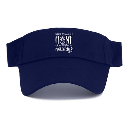 there is no place like home for the holidays Hat