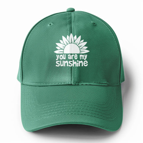 You Are My Sunshine Solid Color Baseball Cap