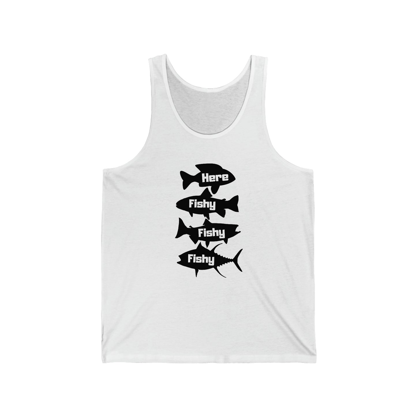 Here Fishy Fishy Fishy Unisex Jersey Tank