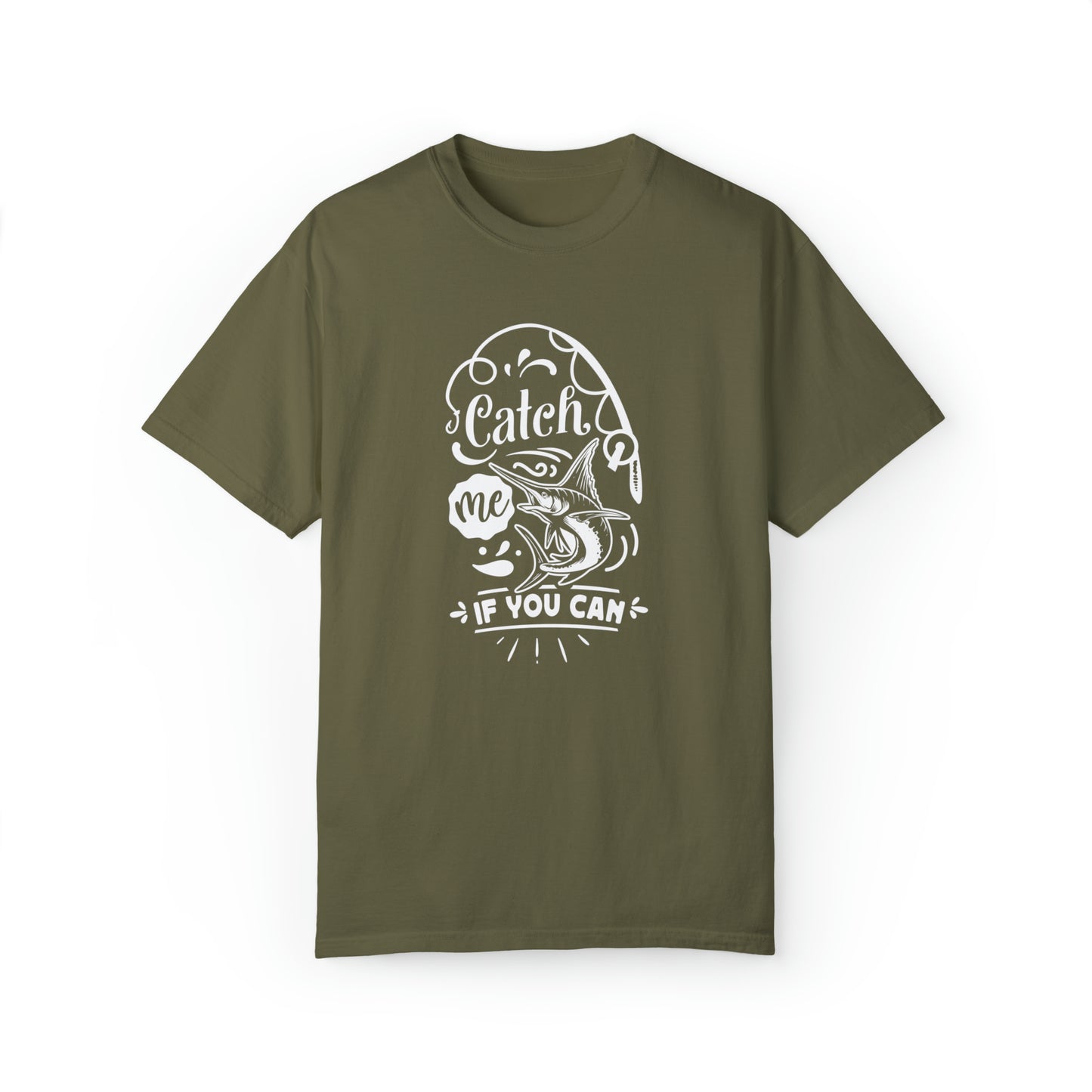 Chasing Adventure: Catch Me If You Can Fishing T-Shirt