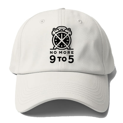 no more 9 to 5 Hat