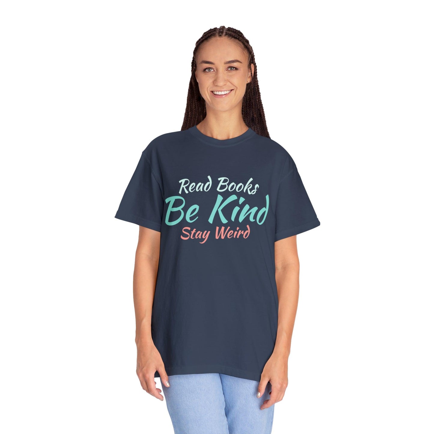 Quirky Wisdom: Embrace Individuality with the 'Read Books, Be Kind, Stay Weird' Unisex Heavy Cotton Tee - Pandaize