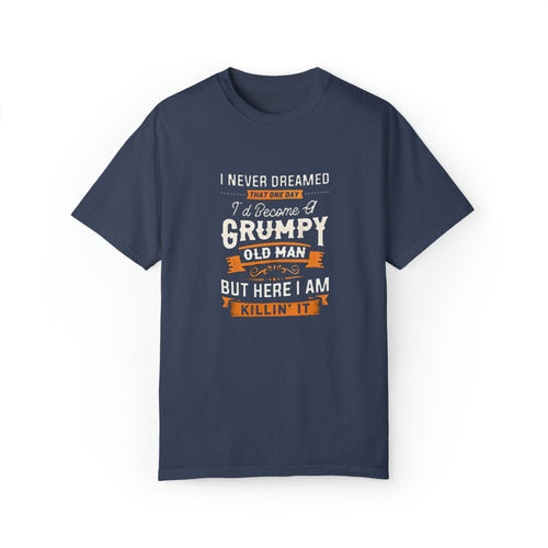 Grumpy and Proud: The Bold T-Shirt for Seniors with Attitude