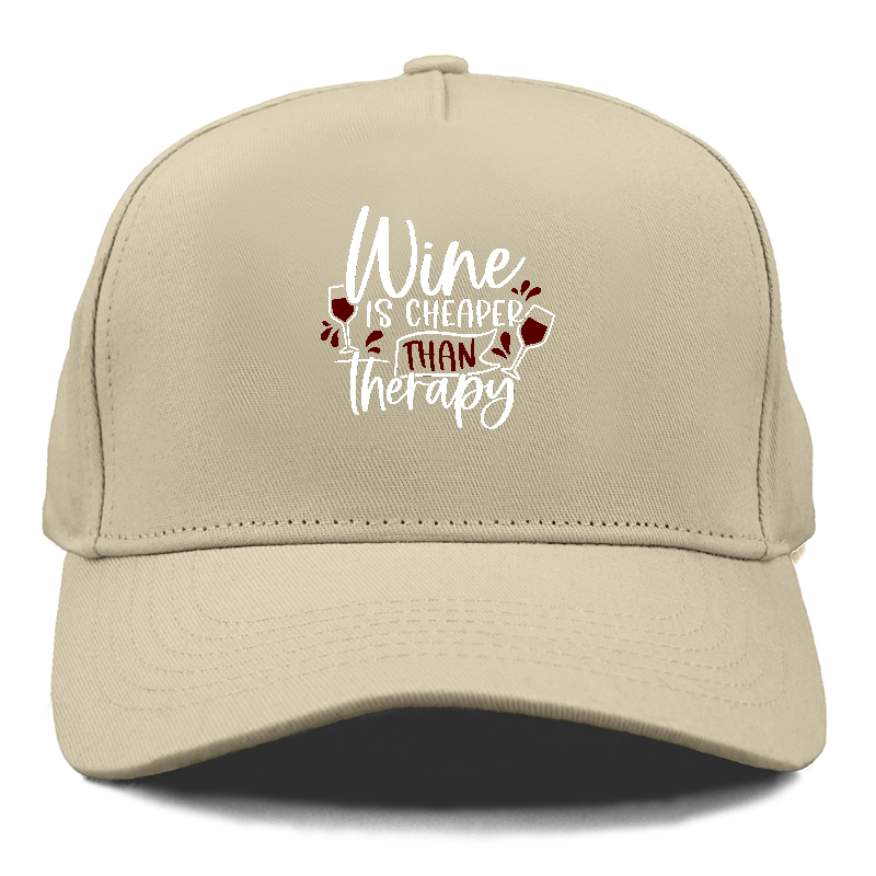 wine is cheaper than therapy Hat