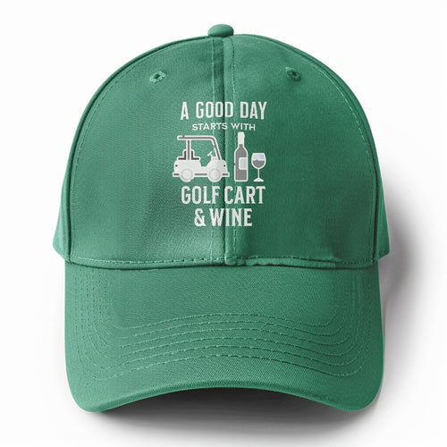 A Good Day Starts With Golf Cart & Wine Solid Color Baseball Cap