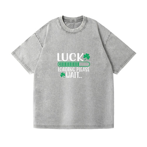 Luck Loading Please Vintage T-shirt