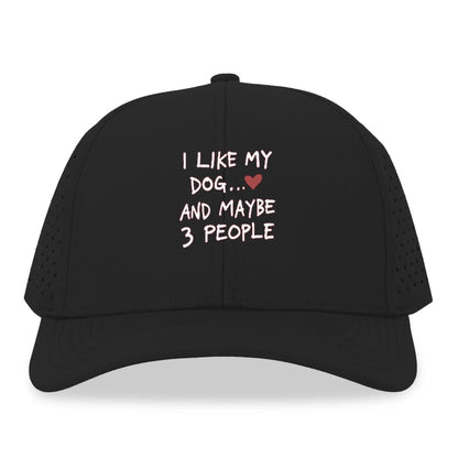 i like my dog and maybe 3 people Hat