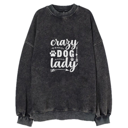 Crazy Dog Lady Vintage Sweatshirt