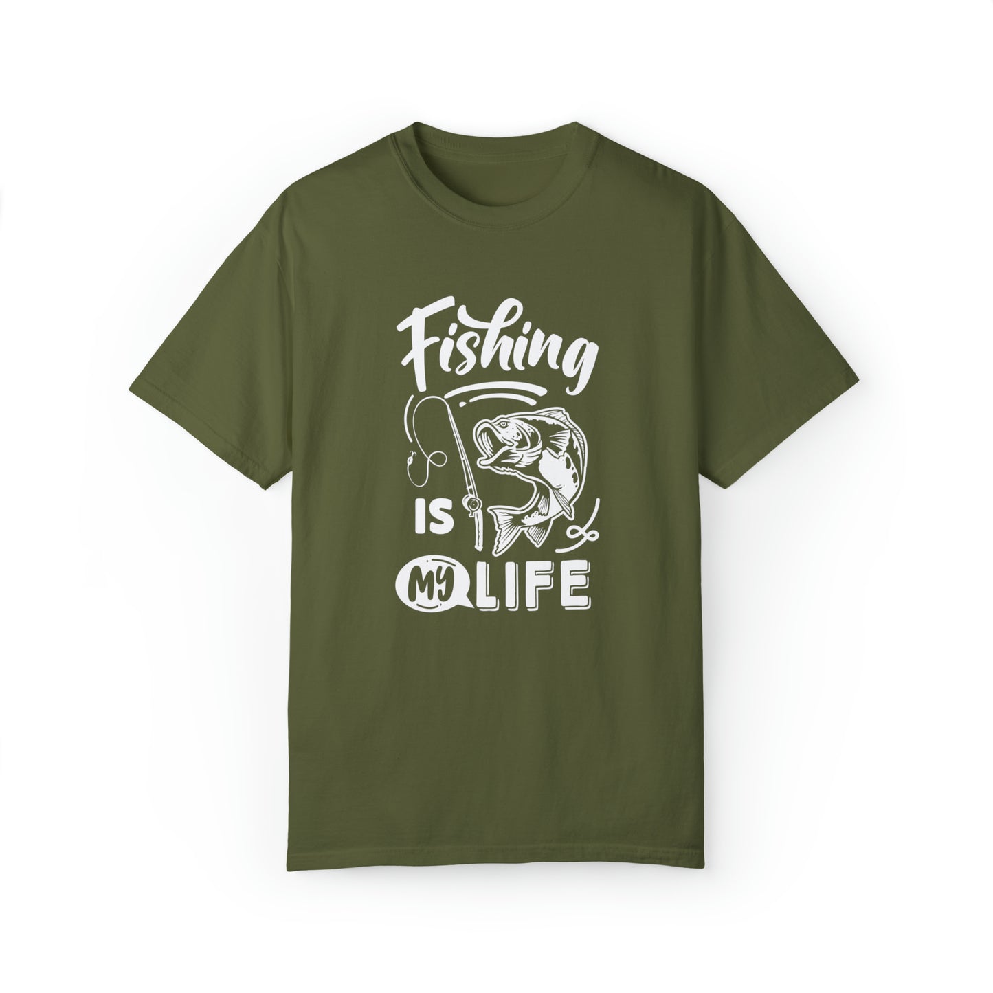 Fishing Is My Life T-shirt
