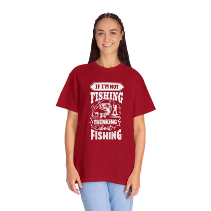 Camiseta Imaginando a cada elenco: 'Si no estoy pescando, estoy pensando en pescar'