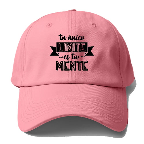 Tu Unico Limite Es Tu Mente Baseball Cap For Big Heads