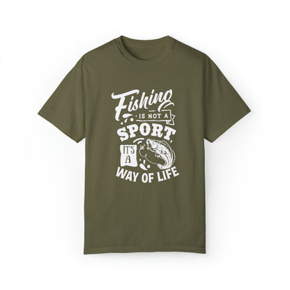 "Fishing Is Not a Sport, It's a Way of Life" T-Shirt