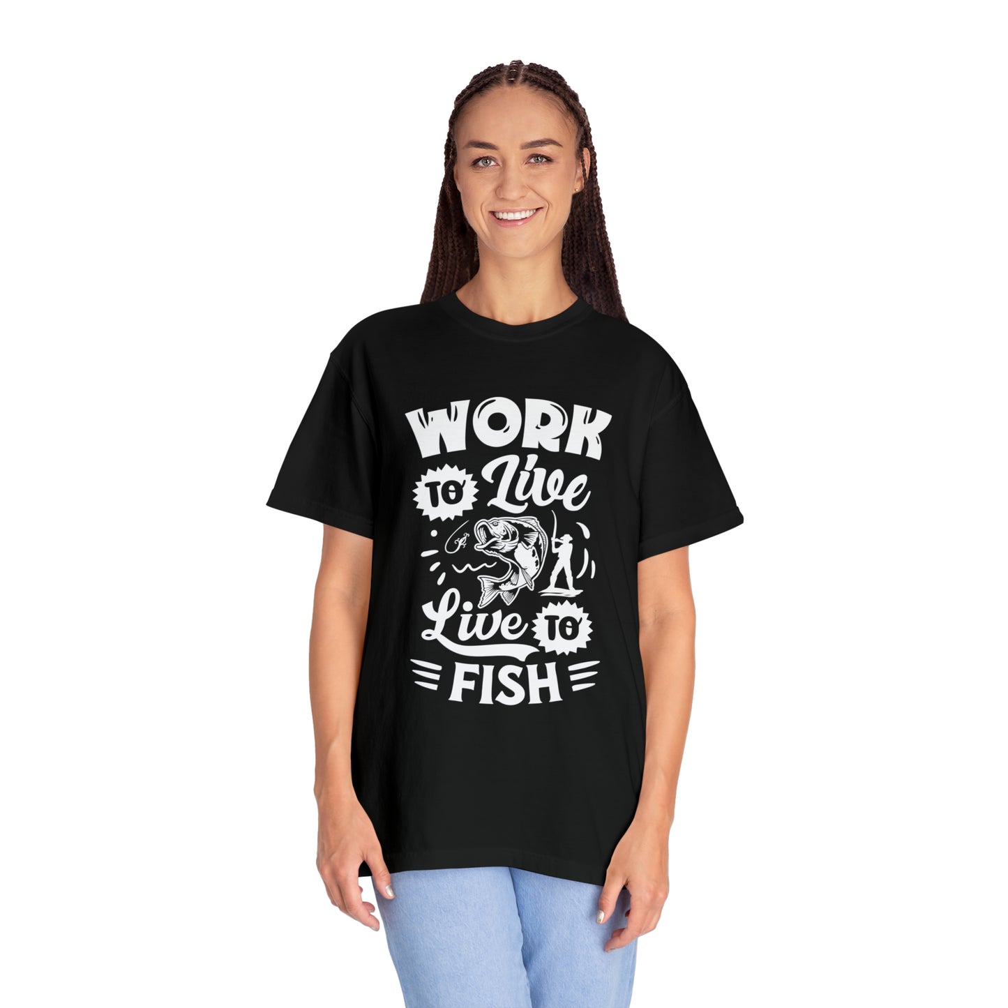 Fisherman's Life: Work to Live, Live to Fish T-Shirt