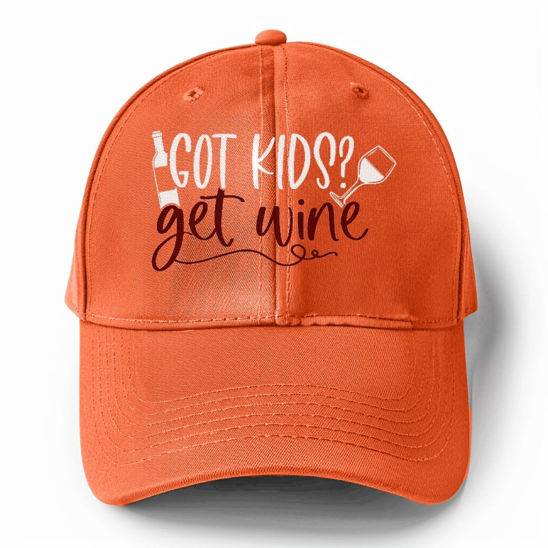 got kids? get wine Hat