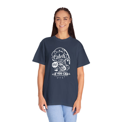 Chasing Adventure: Catch Me If You Can Fishing T-Shirt