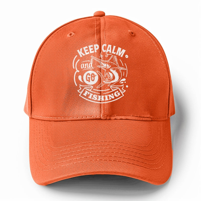 Keep calm and go fishing Hat