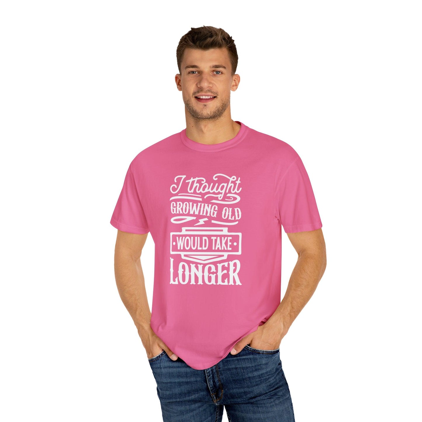 Embrace Aging: 'I Thought Growing Old Would Take Longer' Statement T-Shirt - Pandaize