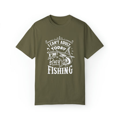 "I'm Not Adulting Today, I'm Busy Fishing" T-Shirt