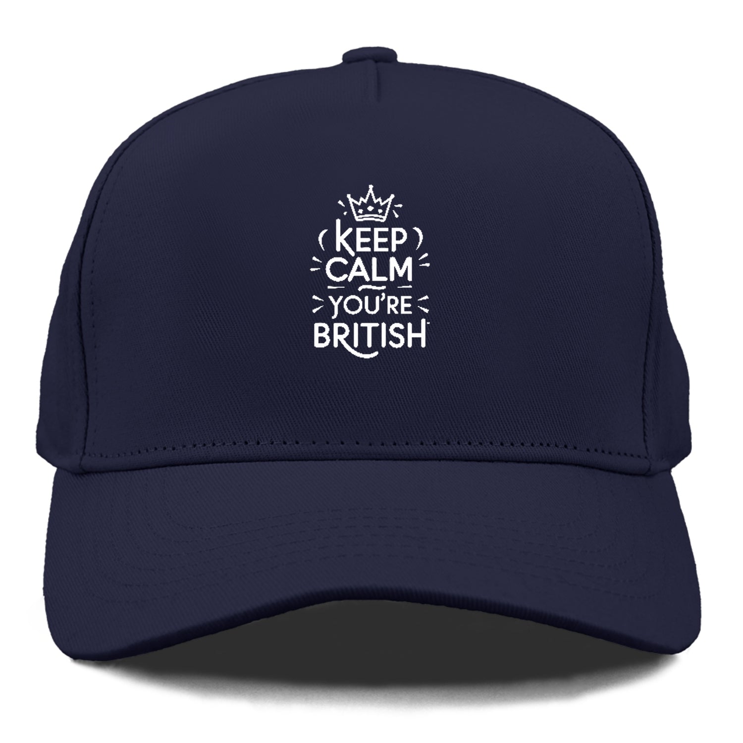 keep calm you are british! Hat