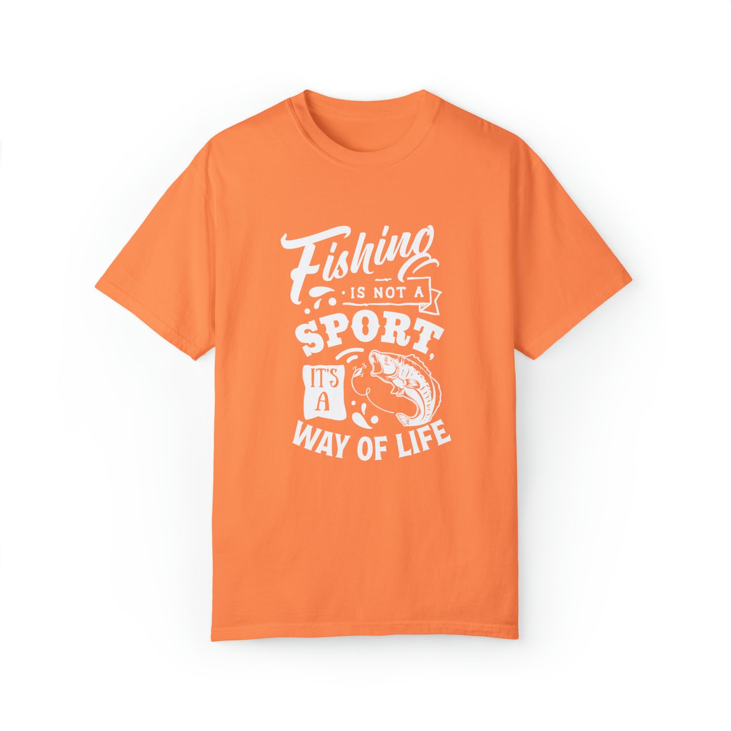 "Fishing Is Not a Sport, It's a Way of Life" T-Shirt