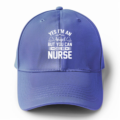 Yes I'm An Angel But You Can Call Me Nurse Solid Color Baseball Cap