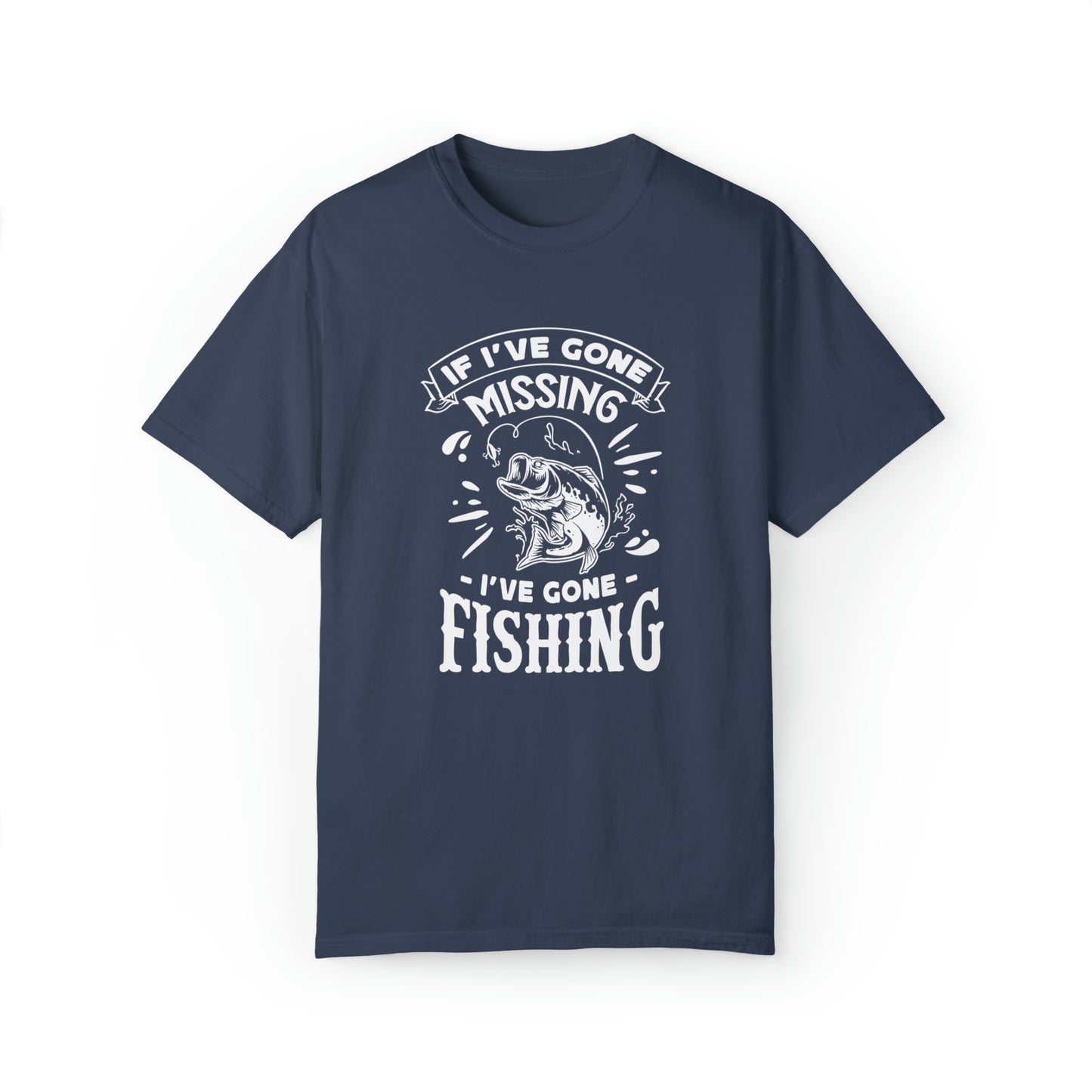 Adventure Awaits: 'If I've Gone Missing, I've Gone Fishing' T-Shirt