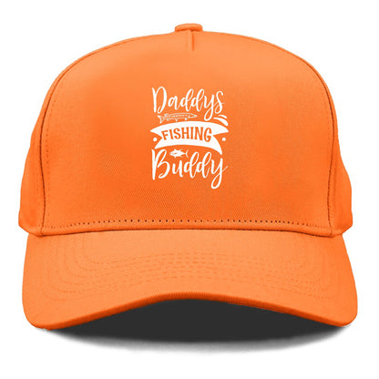 daddy's fishing buddy Hat