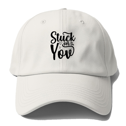 Stuck on you Hat