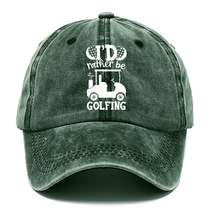 I'd Rather Be Golfing V2 Hat