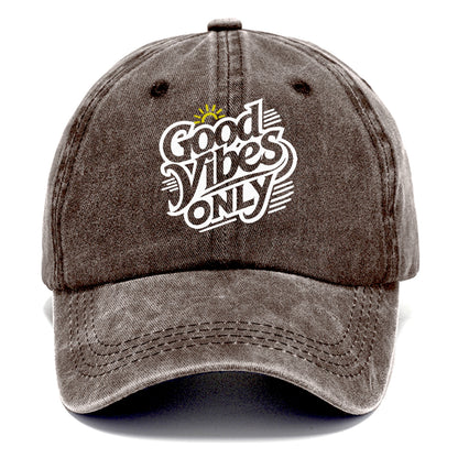 good vibes only Hat