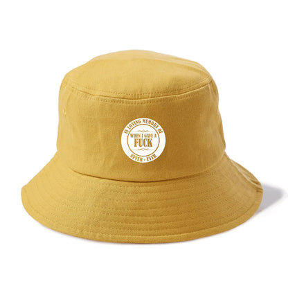 In loving memory of never ever when l gave a fuck Hat