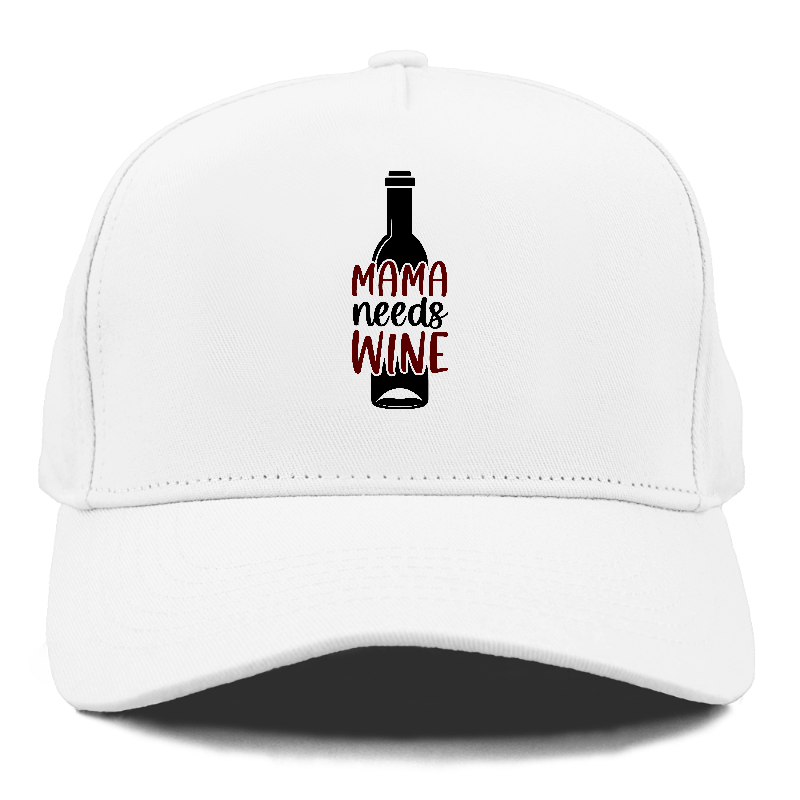 mama needs wine Hat