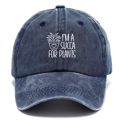 i'm a succa for plants Hat