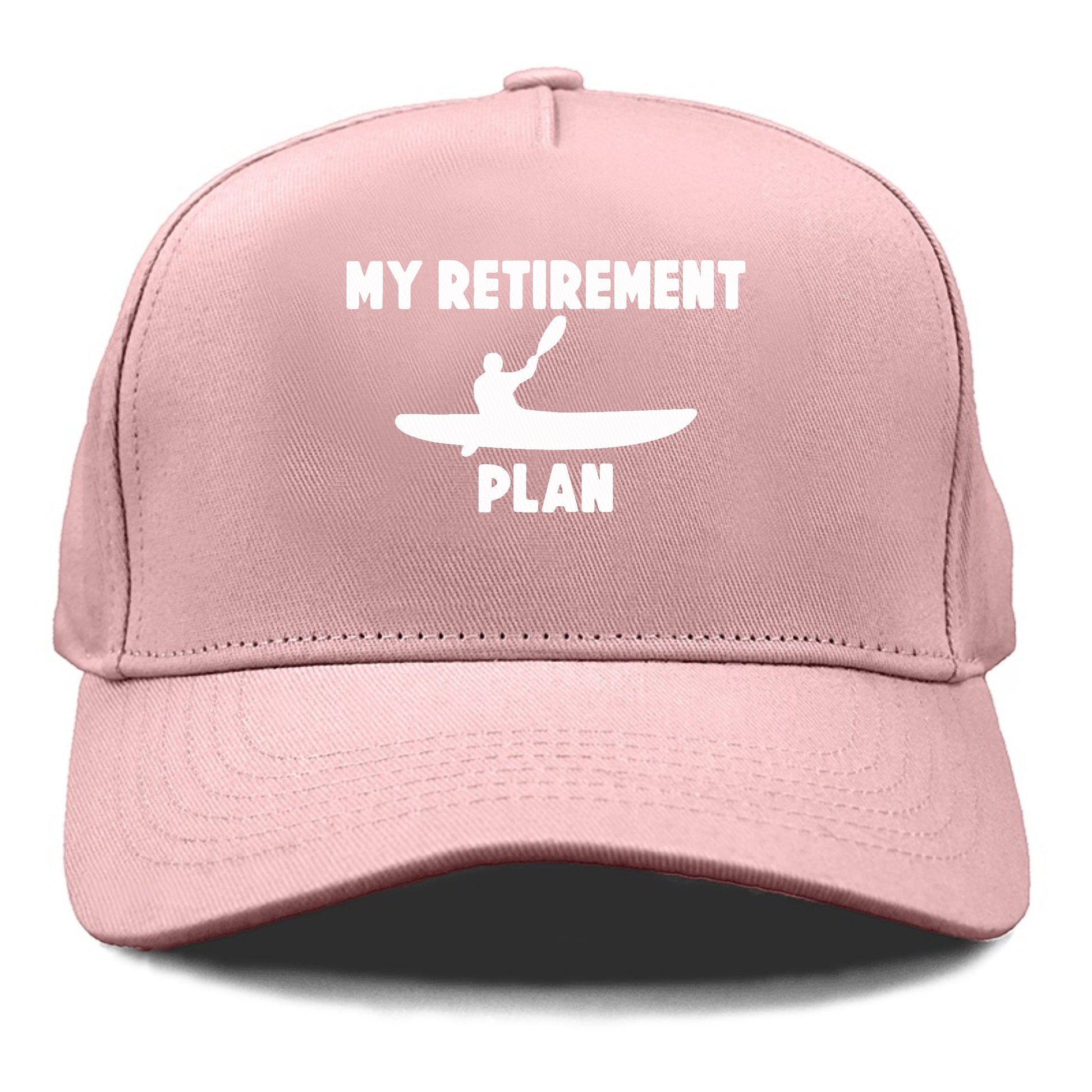 my retirement plan is kayak Hat