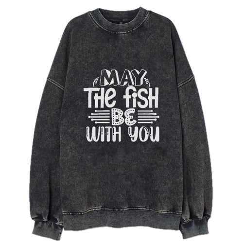 May The Fish Be With You Vintage Sweatshirt