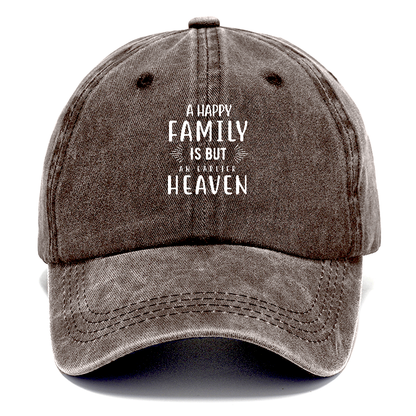 A happy family is but an earlier heaven Hat