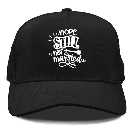 Nope still not married Hat