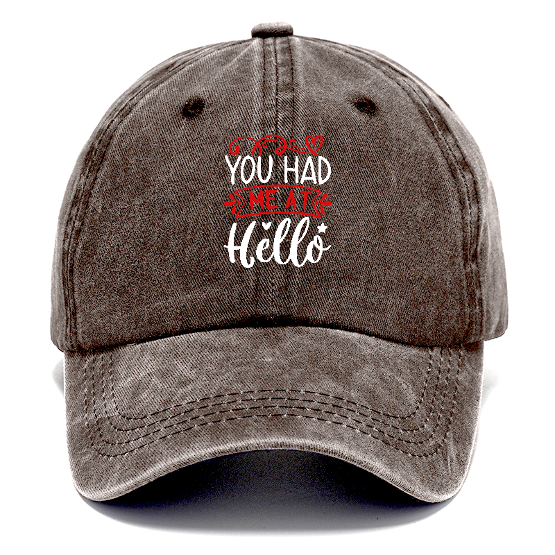 You had me at hello Hat