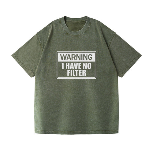 Warning I Have No Filter Vintage T-shirt