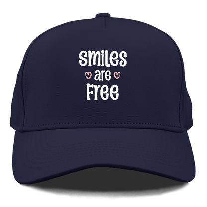 Smiles are Free Hat