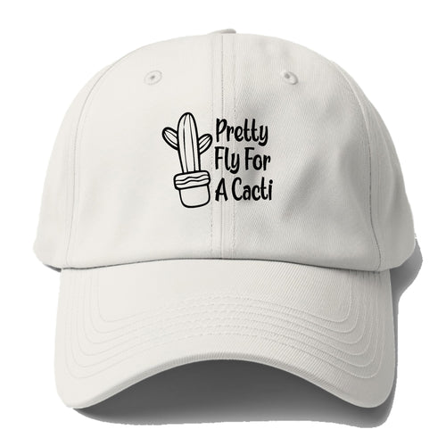 Pretty Fly For A Cacti Baseball Cap For Big Heads