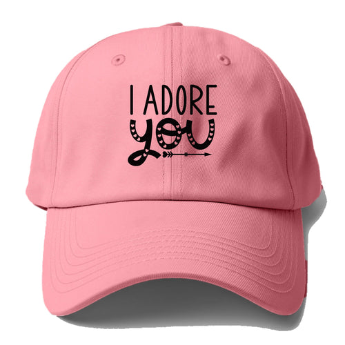 I Adore You Baseball Cap For Big Heads