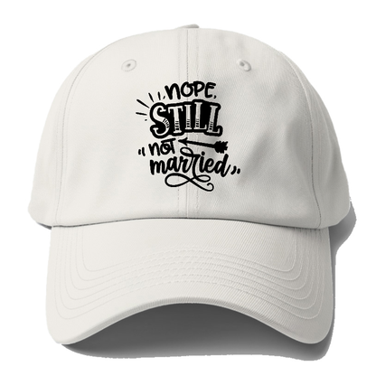 Nope still not married Hat